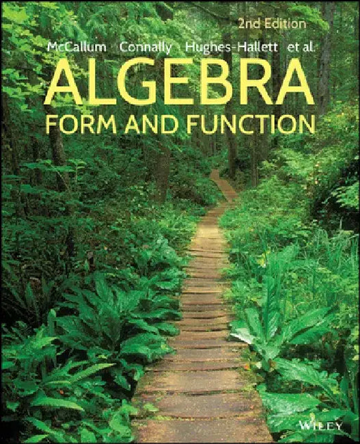 Algebra: Form and Function by William G. McCallum