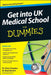 Get into UK Medical School For Dummies by Chris Chopdar
