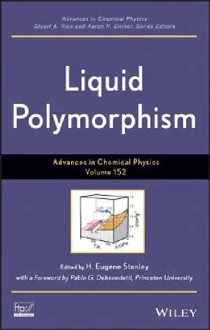Liquid Polymorphism by H. Eugene Stanley