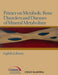 Primer on the Metabolic Bone Diseases and Disorders of Mineral Metabolism, 8th Edition