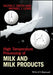 High Temperature Processing of Milk and Milk Products by Hilton C. Deeth, Michael J. Lewis