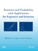 Statistics And Probability With Applications For Engineers And Scientists by Bhisham C. Gupta, Irwin Guttman