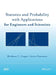 Statistics And Probability With Applications For Engineers And Scientists by Bhisham C. Gupta, Irwin Guttman