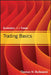 Trading Basics: Evolution of a Trader by Thomas N. Bulkowski