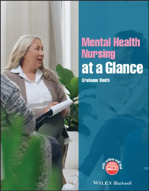 Mental Health Nursing at a Glance by Grahame Smith