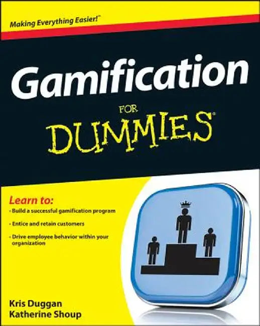 Business Gamification for Dummies by Kris Duggan
