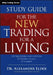 Study Guide for the New Trading for a Living by Alexander Elder