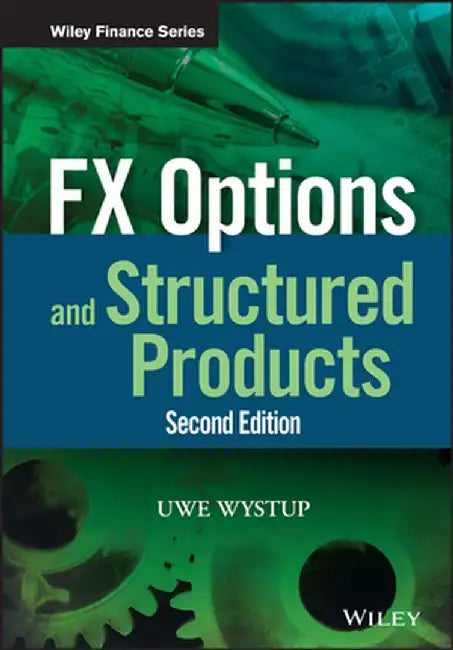 FX Options and Structured Products by Uwe Wystup