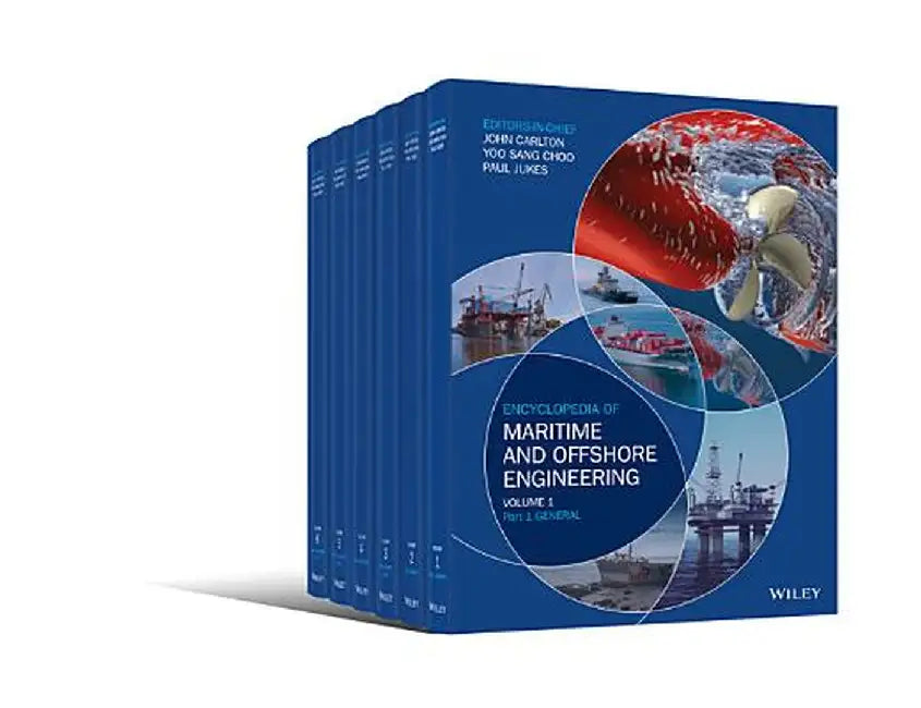 Encyclopedia Of Maritime And Offshore Engineering by Carlton