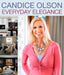 Candice Olson Everyday Elegance by Candice Olson
