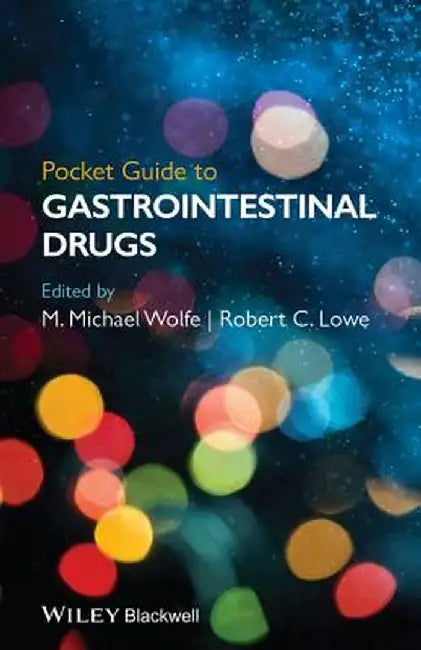 Pocket Guide to Gastrointestinai Drugs by M. Michael Wolfe