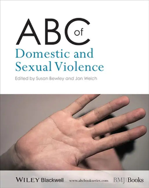 ABC of Domestic and Sexual Violence by Susan Bewley
