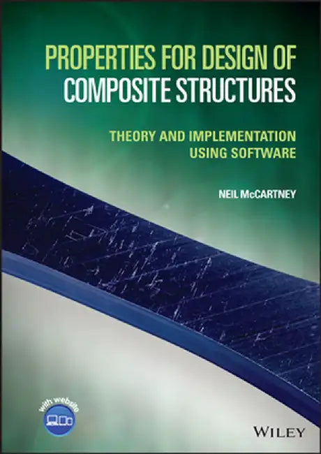 Properties for Composite Materials: Theory, Applications and Software by Neil McCartney