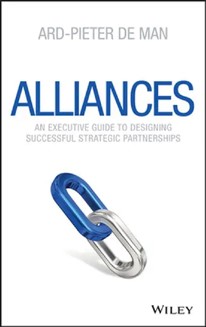 Alliance Executive Guide To Designing by Ard Pieter de Man