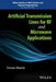 Artificial Transmission Lines for RF and Microwave Applications by Ferran Mart N.