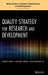 Quality Strategy For Research And Development by Ming-Li Shiu