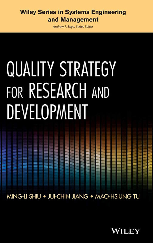 Quality Strategy For Research And Development by Ming-Li Shiu