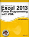 Microsoft Excel 2013 Power Programming with VBA by John Walkenbach