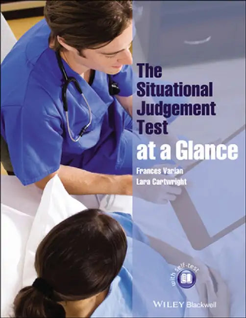 The Situational Judgement Test at a Glance by Frances Varian