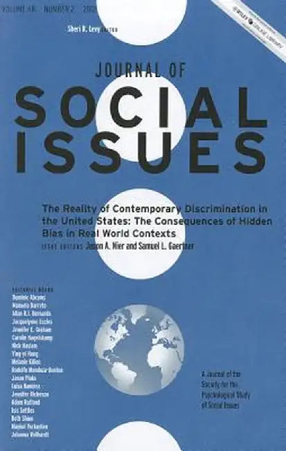 The Reality of Contemporary Discrimination in the United States: The Consequences of Hidden Bias in Real World Contexts by Jason A. Nier