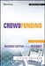 Crowdfunding: A Guide to Raising Capital on the Internet by Steven Dresner
