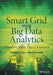 Smart Grid Using Big Data Analytics: A Random Matrix Theory Approach by Robert C. Qiu
