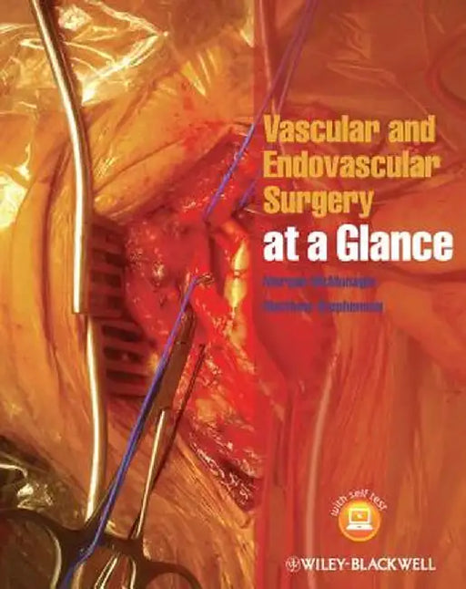 Vascular and Endovascular Surgery at a Glance by Morgan McMonagle