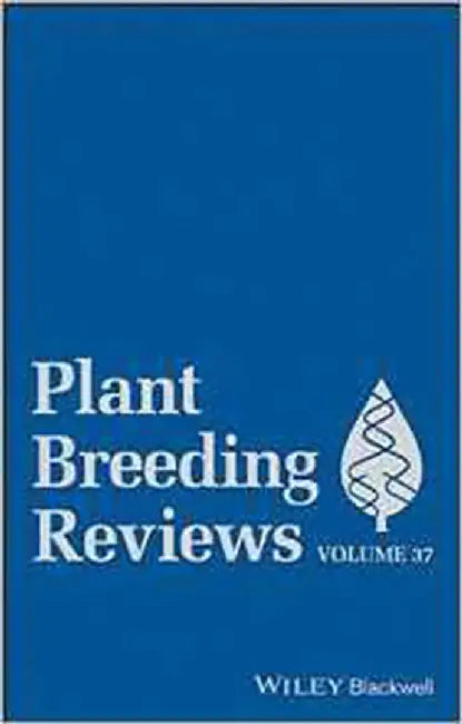 Plant Breeding Reviews  (Vol. 37) by Jules Janick