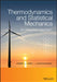 Thermodynamics and Statistical Mechanics: An Integrated Approach by Robert J. Hardy