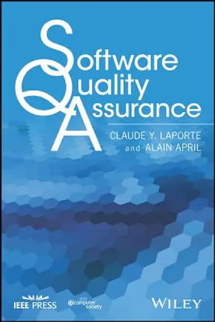 Software Quality Assurance by Claude Y. Laporte
