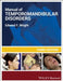 Manual of Temporomandibular Disorders, 3rd Edition by Edward F. Wright