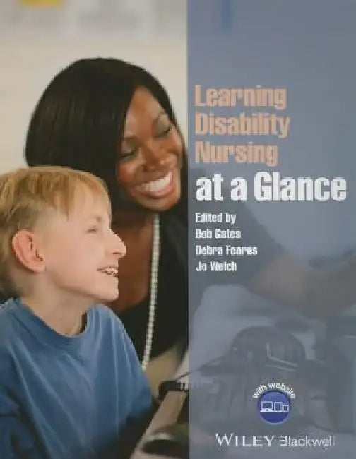 Learning Disability Nursing at a Glance by Bob Gates