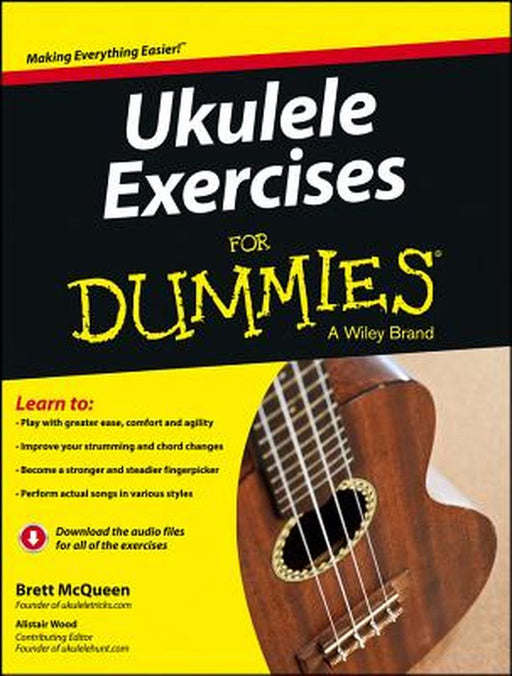 Ukulele Exercises for Dummies by Brett McQueen