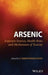 Arsenic: Exposure Sources, Health Risks, and Mechanisms of Toxicity by J. Christopher States