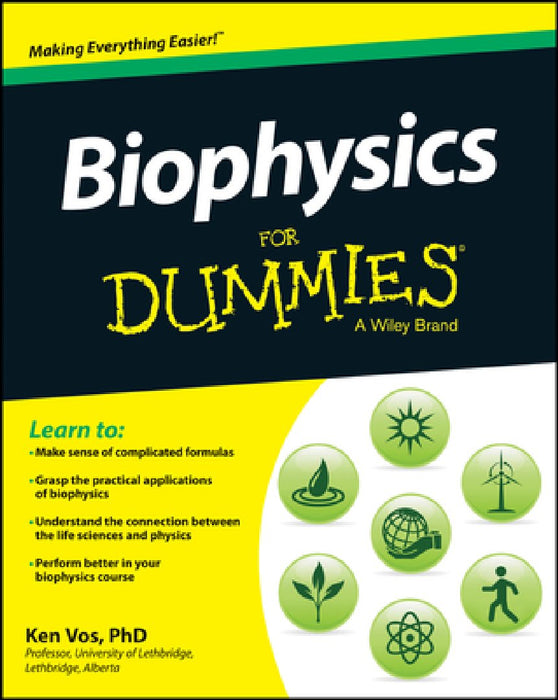 Biophysics for Dummies
