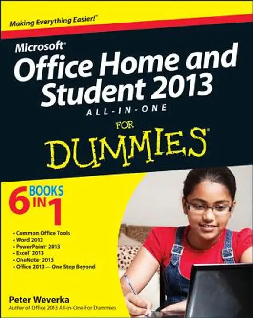 Office Home & Student 2013 All-In-One for Dummies by Peter Weverka