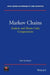 Markov Chains: Analytic and Monte Carlo Computations by Carl Graham