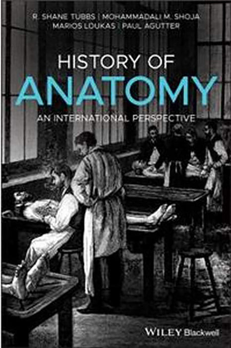 History of Anatomy: An International Perspective