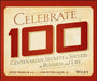 Celebrate 100: Centenarian Secrets to Success in Business and Life by Steve Franklin