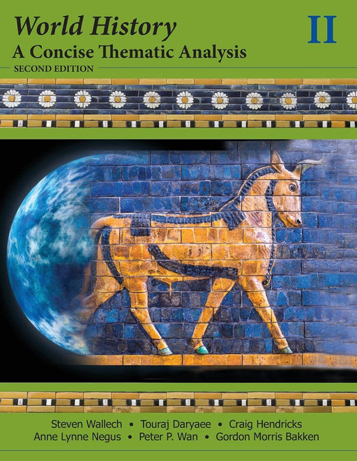 World History: A Concise Thematic Analysis by Steven Wallech, Others