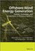 Offshore Wind Energy Generation: Control, Protection, and Integration to Electrical Systems by Olimpo Anaya-Lara