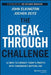 The Breakthrough Challenge: 10 Ways to Connect Today's Profits with Tomorrow's Bottom Line by John Elkington