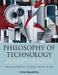Philosophy of Technology: The Technological Condition: An Anthology by Robert C. Scharff
