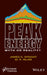 Peak Energy: Myth or Reality by James G. Speight, M. R. Islam