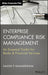 Enterprise Compliance Risk Management: An Essential Toolkit for Banks and Financial Services by Saloni Ramakrishna