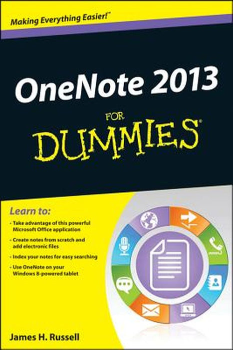 Onenote 2013 for Dummies by James H. Russell