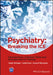 Psychiatry: Breaking the Ice Introductions, Common Tasks, Emergencies for Trainees by Sarah L. Stringer