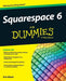Squarespace 6 for Dummies by Kris Black