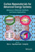 Carbon Nanomaterials for Advanced Energy Systems: Advances in Materials Synthesis and Device Applications by Wen Lu