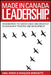 Made in Canada Leadership: Wisdom from the Nation's Best and Brightest on the Art and Practice of Leadership by Amal Henein, Francoise Morissette